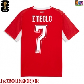 Schweiz Breel Embolo #7 Hemmatröja VM 2026 Kortärmad
